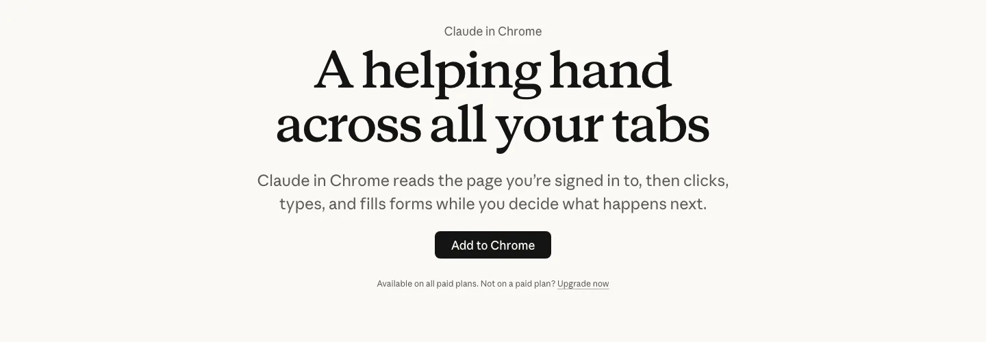 Страница Claude in Chrome: расширение читает открытую страницу, кликает, печатает и заполняет формы, доступно на всех платных тарифах